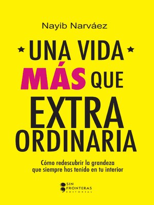 cover image of Una vida más que extraordinaria